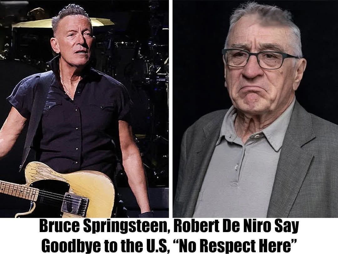 Bruce Springsteen and Robert De Niro Say Farewell to the U.S, “No Respect Here”